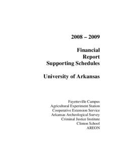 2008 – 2009 Financial Report Supporting Schedules University of Arkansas