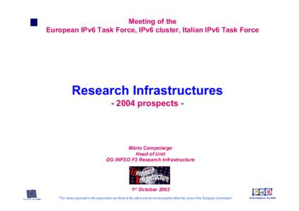 Meeting of the European IPv6 Task Force, IPv6 cluster, Italian IPv6 Task Force Research Infrastructures[removed]prospects -