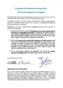 European Parliament elections 2OL4  Declaration against Corruption The 20L3 EU anti-corruption report demonsffated corruption is a persistent problem across the 28 member states of the European Union and that urgent acti
