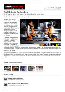 TREND HUNTER - Rad Robotic Bartenders |  Email | Full Article (TrendHunter.com/id)