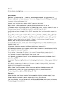Text	
  List	
   African	
  Studies	
  Reading	
  Group	
   	
   African	
  studies	
   Bates,	
  R.H.,	
  V.Y.	
  Mudimbe,	
  and	
  J.	
  O’Barr,	
  eds.	
  Africa	
  and	
  the	
  Disciplines:	
 