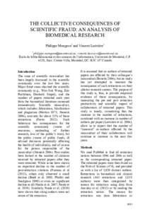 THE COLLECTIVE CONSEQUENCES OF SCIENTIFIC FRAUD: AN ANALYSIS OF BIOMEDICAL RESEARCH Philippe Mongeon1 and Vincent Larivière1 1