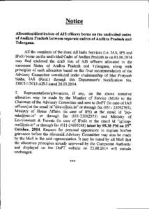 Notice Allocation/distribution of AIS officers borne on the undivided cadre of Andhra Pradesh between separate cadres of Andhra Pradesh and Telangana. All the members of the three All India Services (i.e. IAS, IPS and IF