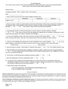 AIG ENVIRONMENTAL POLLUTION LEGAL LIABILITY APPLICATION ADDENDUM - INDOOR AIR QUALITY AND MOLD QUESTIONNAIRE (forms a part of the Pollution Legal Liability Application) Named Insured: Completed by (Name / Title / Length 