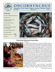 ONCORHYNCHUS  Newsletter of the Alaska Chapter, American Fisheries Society Vol.  XXXI  Winter 2011