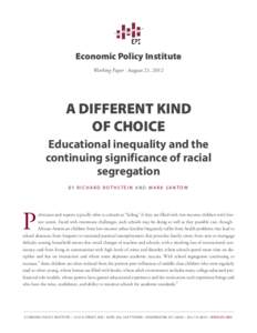 A different kind of choice: Educational inequality and the continuing significance of racial segregation | Economic Policy Institute