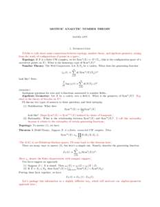 MOTIVIC ANALYTIC NUMBER THEORY DANIEL LITT 1. Introduction [I’d like to talk about some connections between topology, number theory, and algebraic geometry, arising from the study of configurations of points in a space
