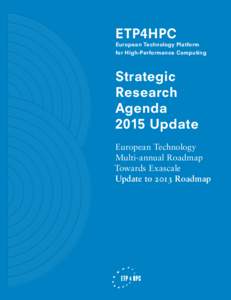 ETP4HPC  European Technology Platform for High-Performance Computing  Strategic