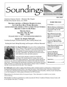 Soundings  MAY 2015 American Cetacean Society – Monterey Bay Chapter PO Box H E, Pacific Grove, CA 93950