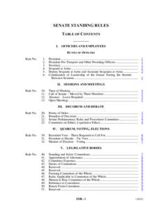SENATE STANDING RULES TABLE OF CONTENTS __________ I.  OFFICERS AND EMPLOYEES
