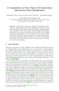 A Comparison on Score Spaces for Expression Microarray Data Classification Alessandro Perina1 , Pietro Lovato2 , Marco Cristani2,3 , and Manuele Bicego2 1  2