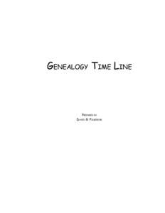 GENEALOGY TIME LINE  PREPARED BY DAVID G. PICKERING  Timeline