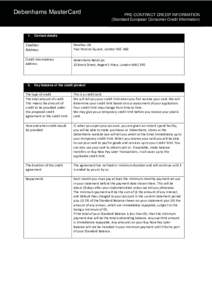 Debenhams MasterCard  1. PRE-CONTRACT CREDIT INFORMATION (Standard European Consumer Credit Information)