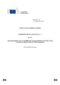 EUROPEAN COMMISSION Brussels, XXX […](2014) XXX draft