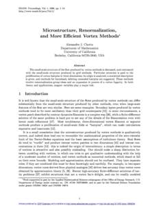 ESAIM: Proceedings, Vol. 1, 1996, pp. 1{14 http://www.emath.fr/proc/Vol.1/ Microstructure, Renormalization, and More Ecient Vortex Methods Alexandre J. Chorin