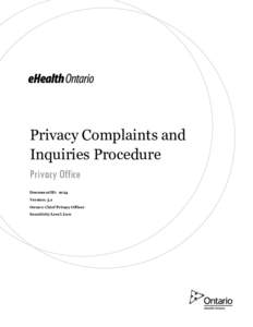 Privacy Complaints and Inquiries Procedure Privacy Office Document ID: 1024 Version: 5.1 Owner: Chief Privacy Officer