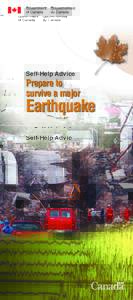 Self-Help Advice  Prepare to survive a major  Earthquake