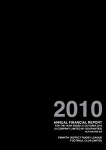 2010 Annual Financial Report for the Year Ended 31 OctoberA company limited by guarantee)