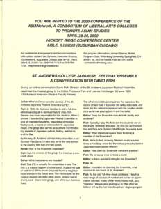 YOU ARE INVITED TO THE 2000 CONFERENCE OF THE ASIANetwork, A CONSORTIUM OF LIBERAL ARTS COLLEGES TO PROMOTE ASIAN STUDIES APRIL 28-30, 2000 HICKORY RIDGE CONFERENCE CENTER LISLE, ILLINOIS (SUBURBAN CHICAGO)