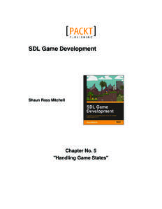 SDL Game Development  Shaun Ross Mitchell Chapter No. 5 