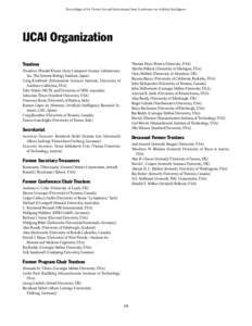 Proceedings of the Twenty-Second International Joint Conference on Artificial Intelligence  IJCAI Organization Thomas Dean (Brown University, USA) Martha Pollack (University of Michigan, USA) Chris Mellish (University of