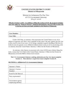 UNITED STATES DISTRICT COURT District of Minnesota Motion for Admission Pro Hac Vice of U.S. Government Attorney (filing fee waived)