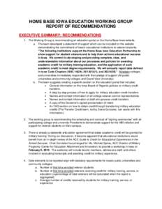 HOME BASE IOWA EDUCATION WORKING GROUP REPORT OF RECOMMENDATIONS EXECUTIVE SUMMARY: RECOMMENDATIONS 1. The Working Group is recommending an education portal on the Home Base Iowa website. a. The team developed a statemen
