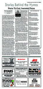 Stories Behind the Hymns  The Gaffney Ledger, Friday, August 22, 2014 – PAGE 3B Praise To God, Immortal Praise