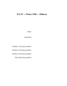 ICS 1F — Winter 1998 — Midterm  Name: Student ID: