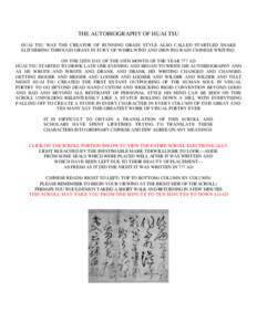 THE AUTOBIOGRAPHY OF HUAI TSU HUAI TSU WAS THE CREATOR OF RUNNING GRASS STYLE ALSO CALLED STARTLED SNAKE SLITHERING THROUGH GRASS IN FURY OF WHIRLWIND AND DRIVING RAIN CHINESE WRITING ON THE 28TH DAY OF THE 10TH MONTH OF