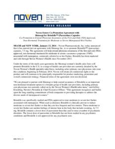 Noven Enters Co-Promotion Agreement with Shionogi for Brisdelle™ (Paroxetine) Capsules Co-Promotion to Extend Physician Awareness of the First and Only FDA-Approved, Non-Hormonal Treatment for Moderate to Severe Menopa