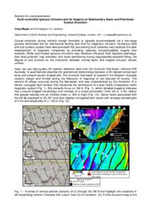 Abstract for oral presentation Fault-controlled Igneous Intrusion and its Impacts on Sedimentary Basin and Petroleum System Evolution Craig Magee and Christopher A-L Jackson Department of Earth Science and Engineering, I