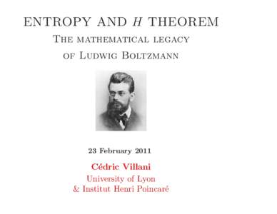 Thermodynamic entropy / Statistical mechanics / Philosophy of thermal and statistical physics / State functions / Statistical theory / H-theorem / Boltzmann equation / Entropy / Ludwig Boltzmann / Distribution function / Boltzmann