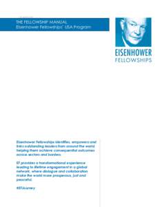 [Eisenhower wwsssw.eisenhowerfellowships.org THE FELLOWSHIP MANUAL FELLOWSHIP