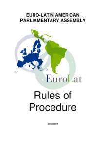 EURO-LATIN AMERICAN PARLIAMENTARY ASSEMBLY Rules of Procedure[removed]