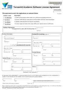 Print Form/ Save as pdf 14th September 2015 Terrasolid Academic Software License Agreement Contract number: