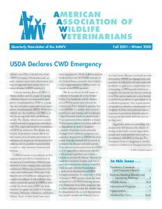 AMERICAN ASSOCIATION OF WILDLIFE VETERINARIANS Quarterly Newsletter of the AAWV