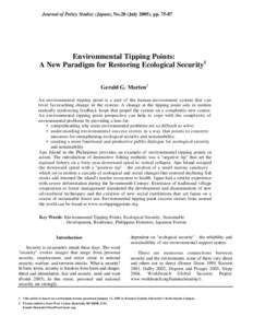 Journal of Policy Studies (Japan), No.20 (July 2005), ppEnvironmental Tipping Points: A New Paradigm for Restoring Ecological Security1 Gerald G. Marten2 An environmental tipping point is a part of the human-env