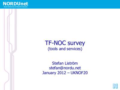NORDUnet Nordic Infrastructure for Research & Education TF-NOC survey (tools and services)