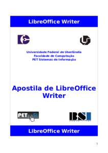 LibreOffice Writer  Universidade Federal de Uberlândia Faculdade de Computação PET Sistemas de Informação
