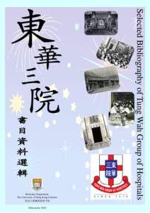 ©December[removed]Selected Bibliography of Tung Wah Group of Hospitals Reference Department, The University of Hong Kong Libraries