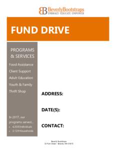 FUND DRIVE PROGRAMS & SERVICES Food Assistance Client Support Adult Education
