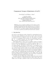 Component Groups of Quotients of J0 (N ) David Kohel1 and William A. Stein2 1 University of Sydney  http://www.maths.usyd.edu.au:8000/u/kohel/