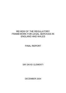 Sir David Clement's report on the review of the regulatory framework for legal services in England and Wales