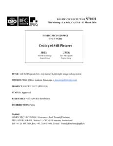 ISO /IEC JTC 1/SC 29 /WG 1 N71031 71th Meeting – La Jolla, CA, USA – 11 March 2016 ISO/IEC JTC1/SC29/WG1 (ITU-T SG16)