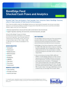 x  BondEdge Feed Shocked Cash Flows and Analytics  MORE INFO