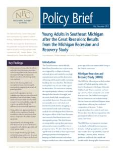 Policy Brief  #36, December 2012 The National Poverty Center’s Policy Brief series summarizes key academic research
