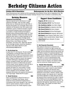 Berkeley Citizens Action October 2014 Newsletter Endorsements for the Nov[removed]Election  These Endorsements were selected by BCA membership at the Election Forum held on September 21st. The