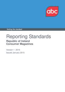 Reporting Standards Republic of Ireland Consumer Magazines VersionIssued January 2015