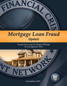 Financial Crimes Enforcement Network  Mortgage Loan Fraud Update  Suspicious Activity Report Filings